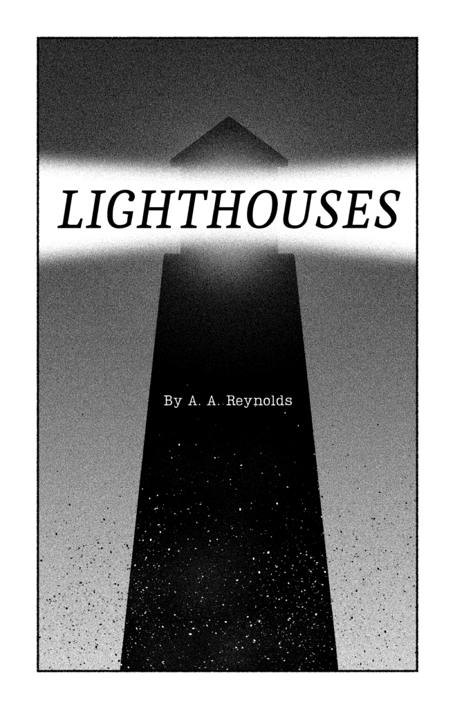 LIGHTHOUSES

By A. A. Reynolds